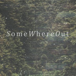 Avatar for Somewhereout