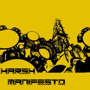 Harsh Manifesto