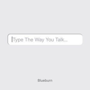 Type The Way You Talk