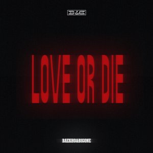 LOVE OR DIE - EP