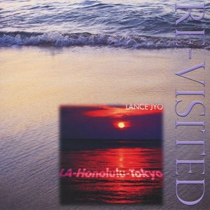 LA Honolulu Tokyo Re-Visited (Import Version)