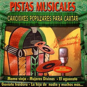 Pistas Musicales - Canciones Populares Para Cantar