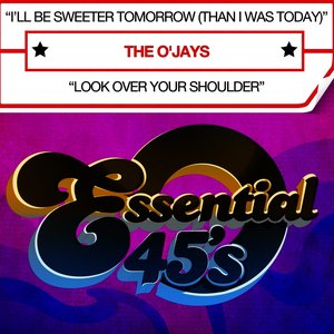 I’ll Be Sweeter Tomorrow (Than I Was Today) (Digital 45) - Single