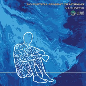 No Particular Night or Morning
