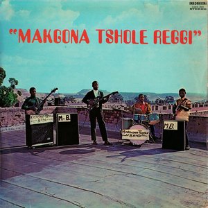 Makgona Tsohle Reggi
