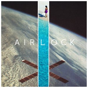 Airlock / Not Strong Enough