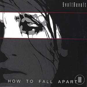 How to Fall Apart