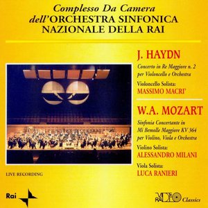 J.haydn: Concerto In Re Maggiore N.2 Per Violincello E Orchestra , W.a.mozart: Sinfonia Concertante In Mi Bemolle Maggiore, Kv 364 Per Violino, Viola E Orchestra