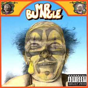 Mr. Bungle [Explicit]