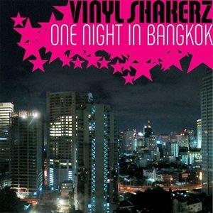 One Night In Bangkok (Vinylshakerz Screen Cut)