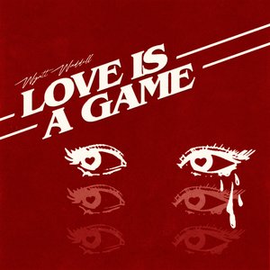 Love Is A Game