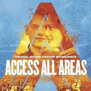 Access All Areas (Original Motion Picture Soundtrack)