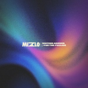 Waiting Around / For The Feeling