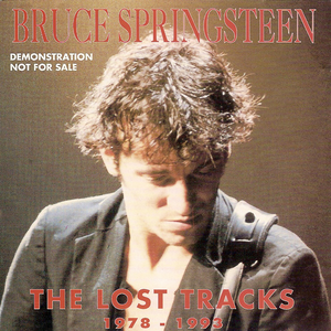 Bruce Springsteen - The Lost Tracks 1978-1993 - Zortam Music