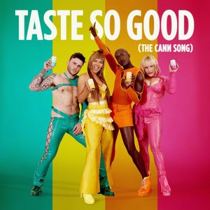 Immagine per 'Taste So Good (The Cann Song) - Single'