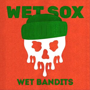 Wet Bandits