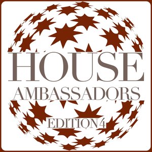 House Ambassadors - Edition 4