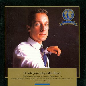 Donald Joyce Plays Max Reger