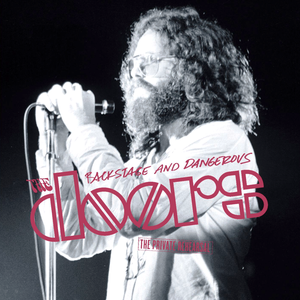 The Doors - Backstage & Dangerous: The Private Rehearsal - Zortam Music