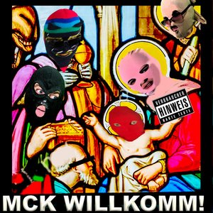 MCK‎ Willkomm!