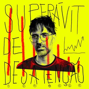 Superavit de Desatenção [Explicit]