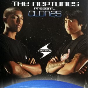 Image for 'The Neptunes Present... Clones'