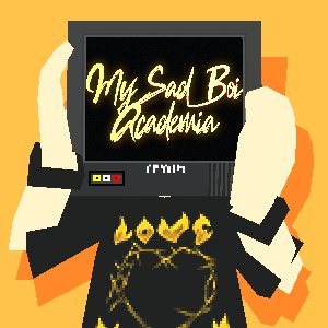 My Sad Boi Academia