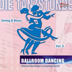 Swing & Blues : Swinging the Blues! (Ballroom Dancing)