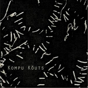 Kompukõuts - Single