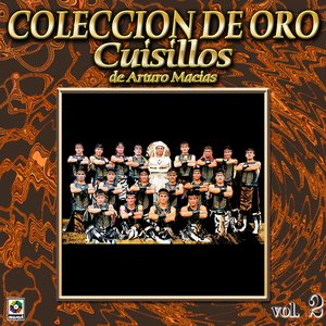 Cuisillos Coleccion De Oro, Vol. 2 - Hasta La Eternidad