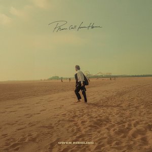 Owen Riegling - Phone Call From Home Lyrics - Zortam Music