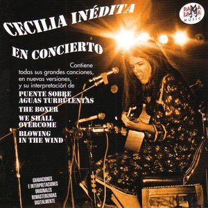 Cecilia Inédita - En Concierto (Remastered)