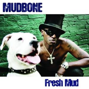 Fresh Mud