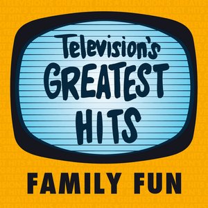 Television's Greatest Hits - Family Fun - EP