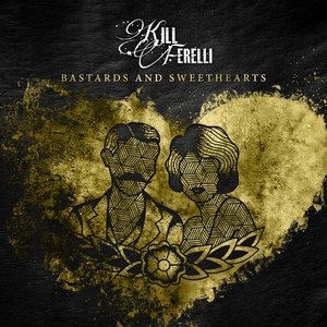 Bastards And Sweethearts