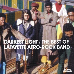 Darkest Light - The Best of Lafayette Afro Rock Band