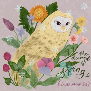 She Dreamed of Spring (instrumentals)
