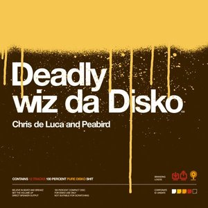 Deadly wiz da Disko