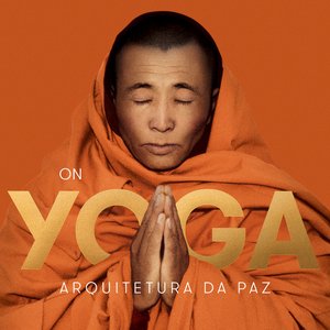 On Yoga: Arquitetura da Paz