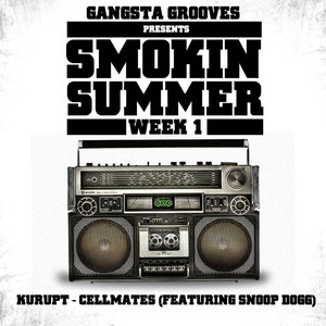 Gangsta Grooves presents: Summer Smokin' Week 1