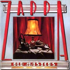 Mothers Of Invention - The Old Masters, Box One - Zortam Music