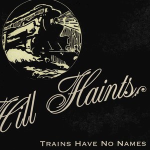 Trains Have No Names