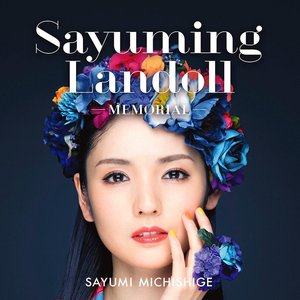 SAYUMINGLANDOLL～メモリアル～