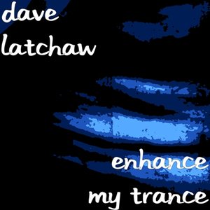 Enhance My Trance