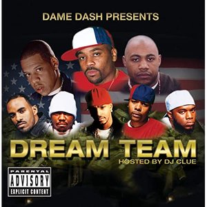 Dame Dash Presents Dream Team