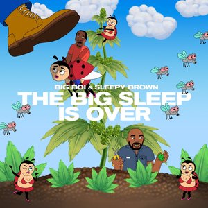 The Big Sleep is Over (feat. Kay-I)