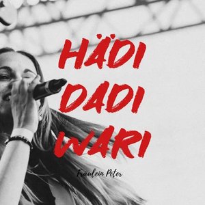 Hädi Dadi Wari