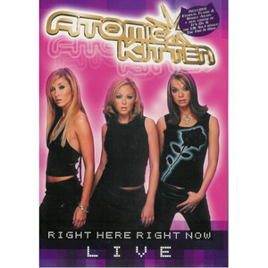 Atomic Kitten - Right Here Right Now - Live - Zortam Music