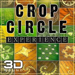 Crop Circle 3D Sound Experience (Real 3D Binaural Sound Experience for You Completely Abduction)