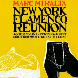 New York Flamenco Reunion (feat. Javier Colina, Perico Sambeat, Guillermo McGill, George Colligan)